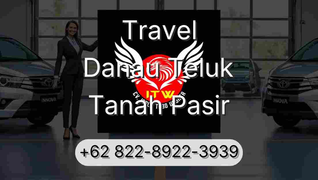 Travel Danau Teluk Tanah Pasir