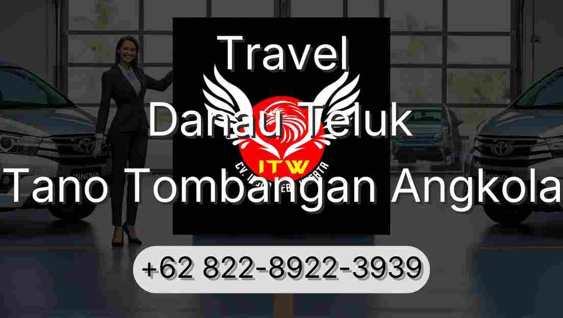 Travel Danau Teluk Tano Tombangan Angkola