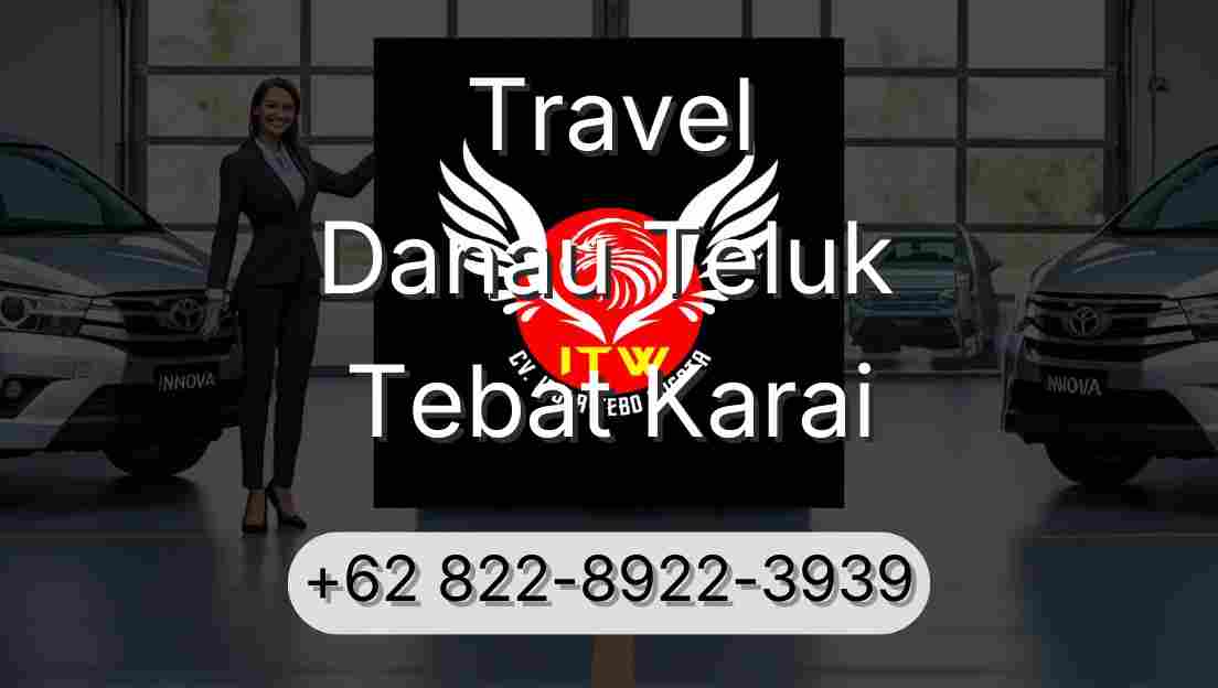 Travel Danau Teluk Tebat Karai