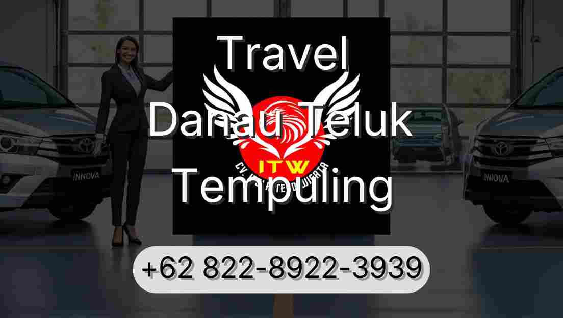 Travel Danau Teluk Tempuling