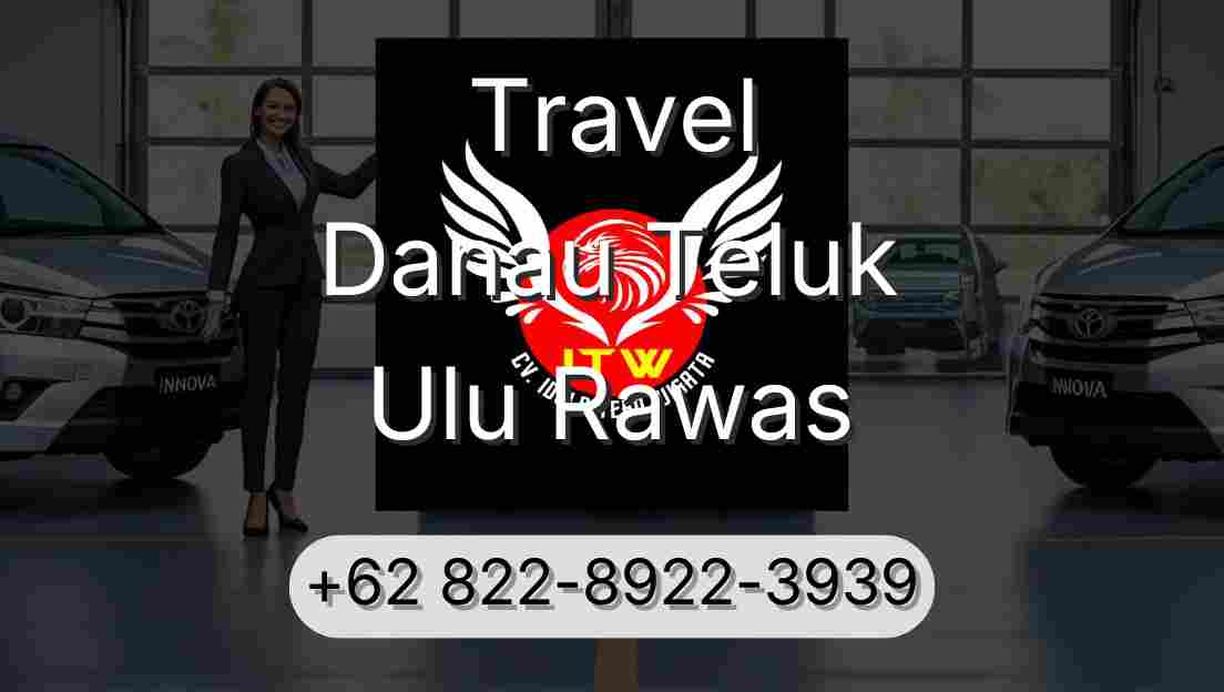 Travel Danau Teluk Ulu Rawas