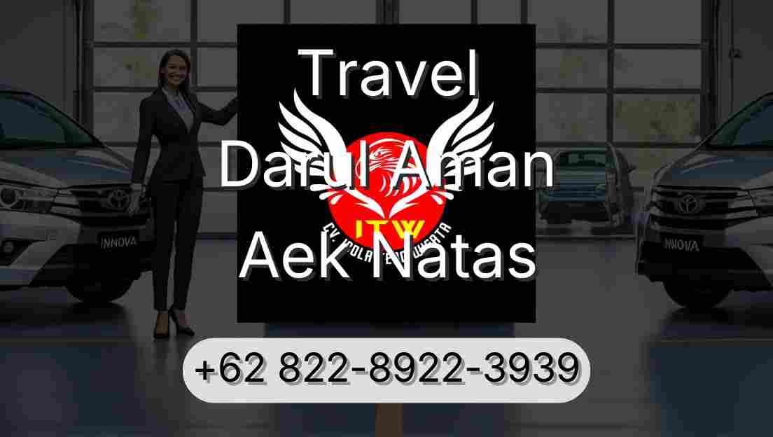 Travel Darul Aman Aek Natas