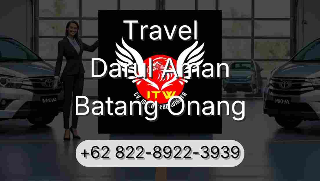 Travel Darul Aman Batang Onang
