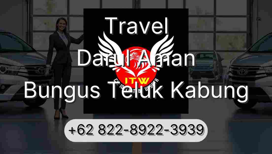 Travel Darul Aman Bungus Teluk Kabung