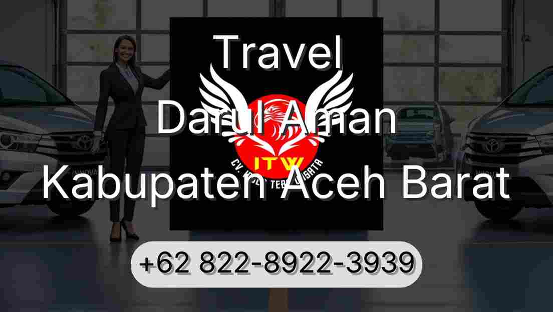 Travel Darul Aman Kabupaten Aceh Barat