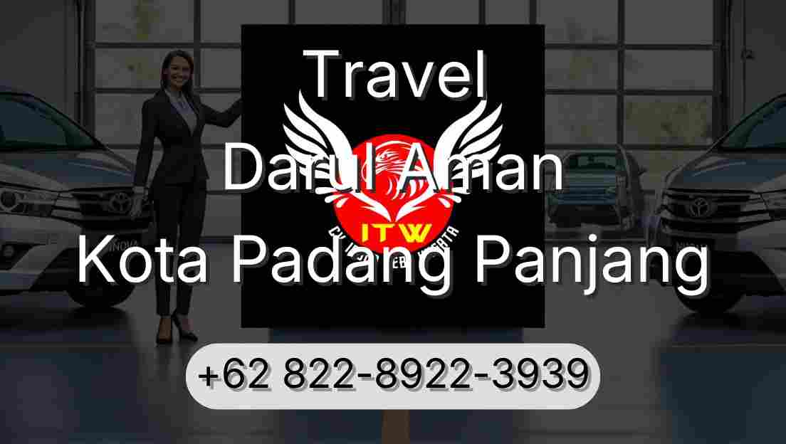 Travel Darul Aman Kota Padang Panjang