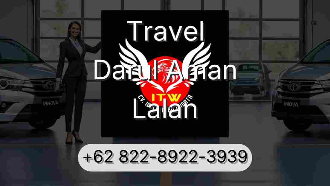 Travel Darul Aman Lalan