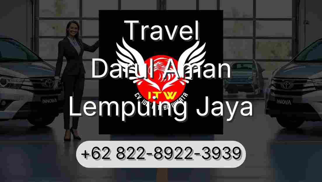 Travel Darul Aman Lempuing Jaya