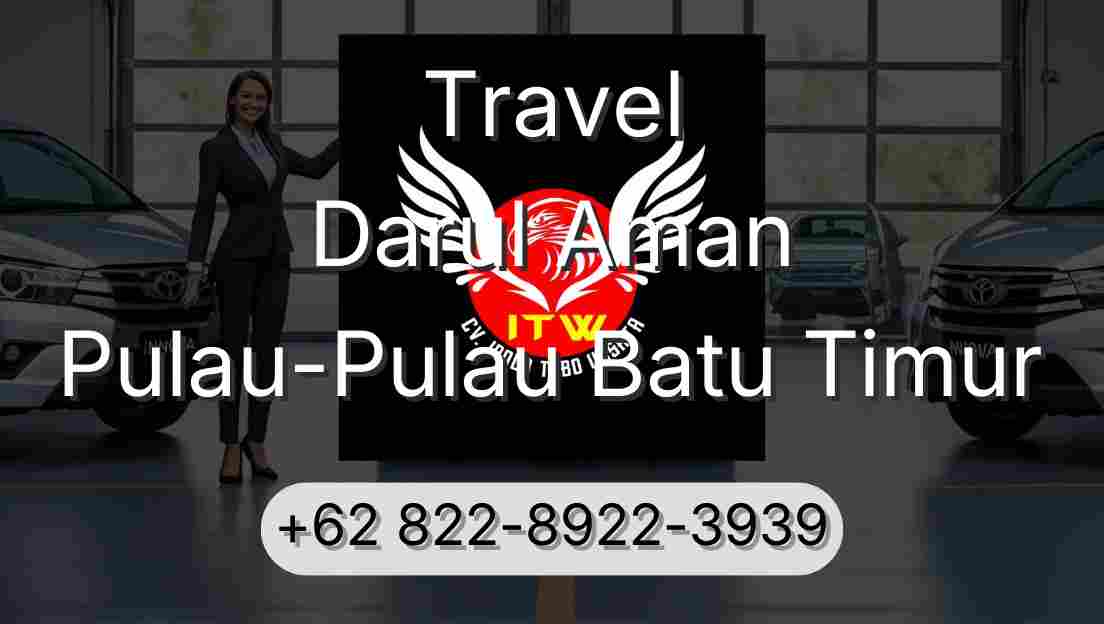 Travel Darul Aman Pulau-Pulau Batu Timur