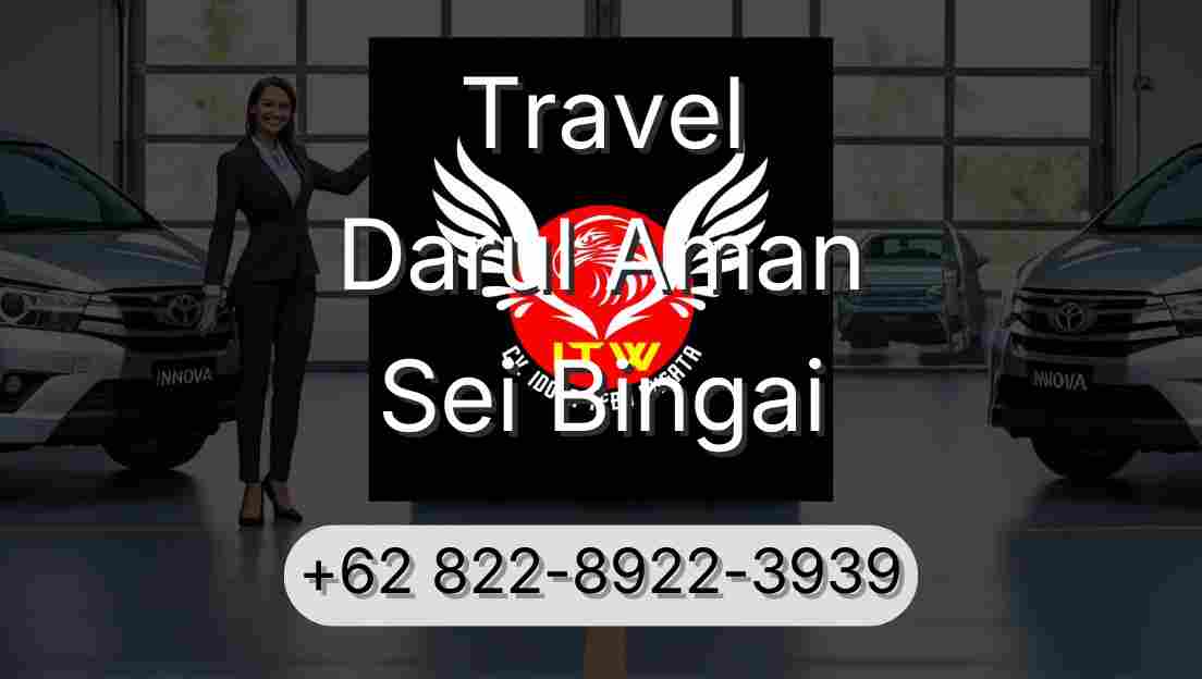 Travel Darul Aman Sei Bingai