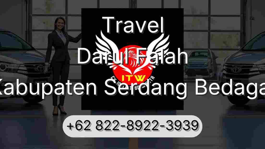 Travel Darul Falah Kabupaten Serdang Bedagai