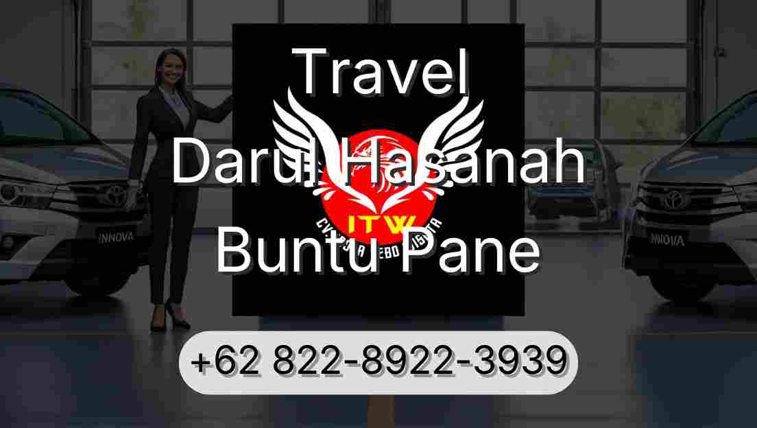 Travel Darul Hasanah Buntu Pane