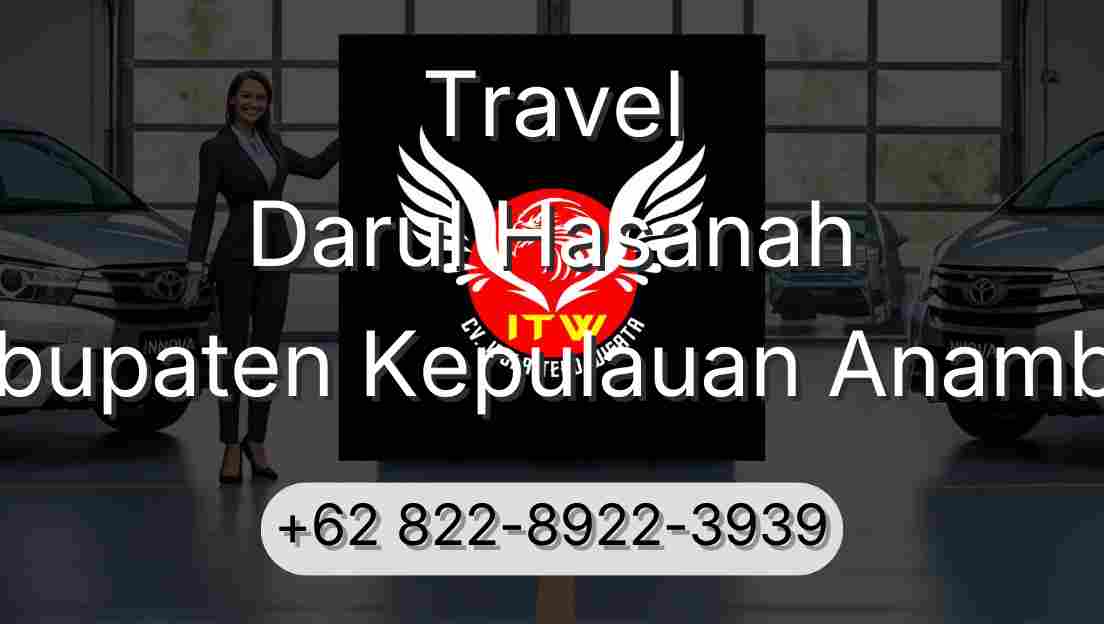 Travel Darul Hasanah Kabupaten Kepulauan Anambas
