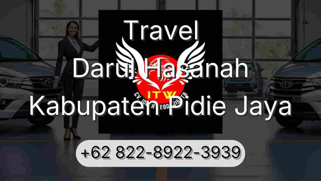 Travel Darul Hasanah Kabupaten Pidie Jaya