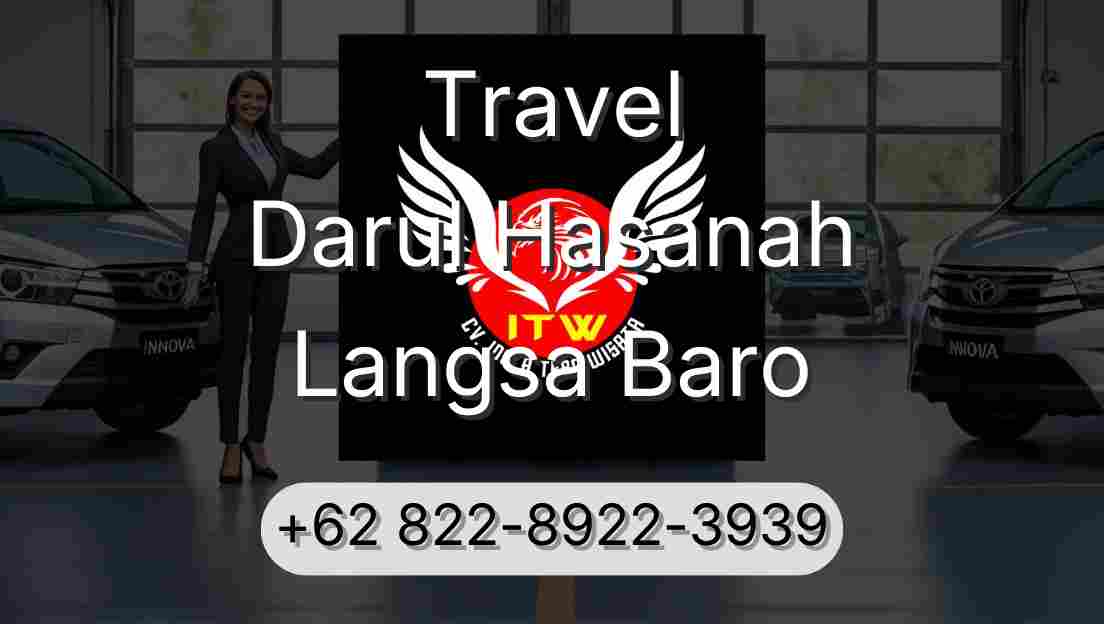 Travel Darul Hasanah Langsa Baro