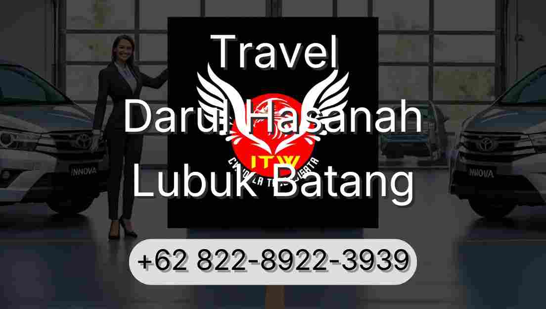 Travel Darul Hasanah Lubuk Batang