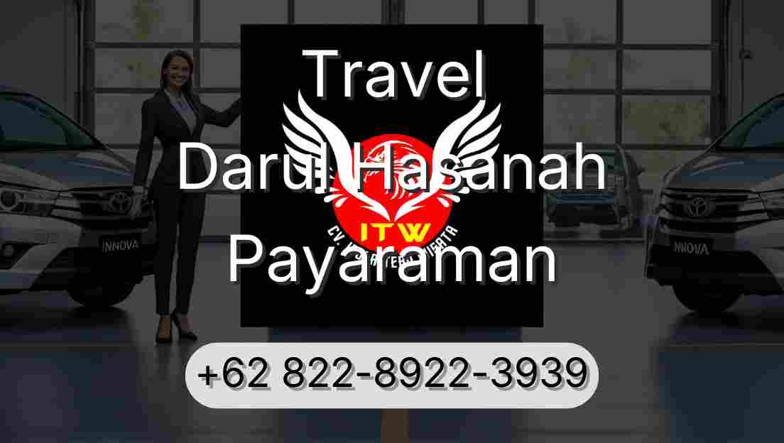 Travel Darul Hasanah Payaraman