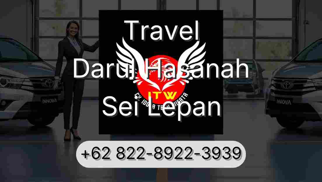 Travel Darul Hasanah Sei Lepan