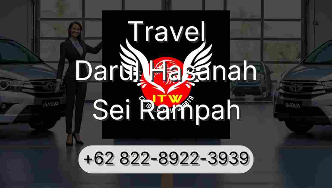 Travel Darul Hasanah Sei Rampah
