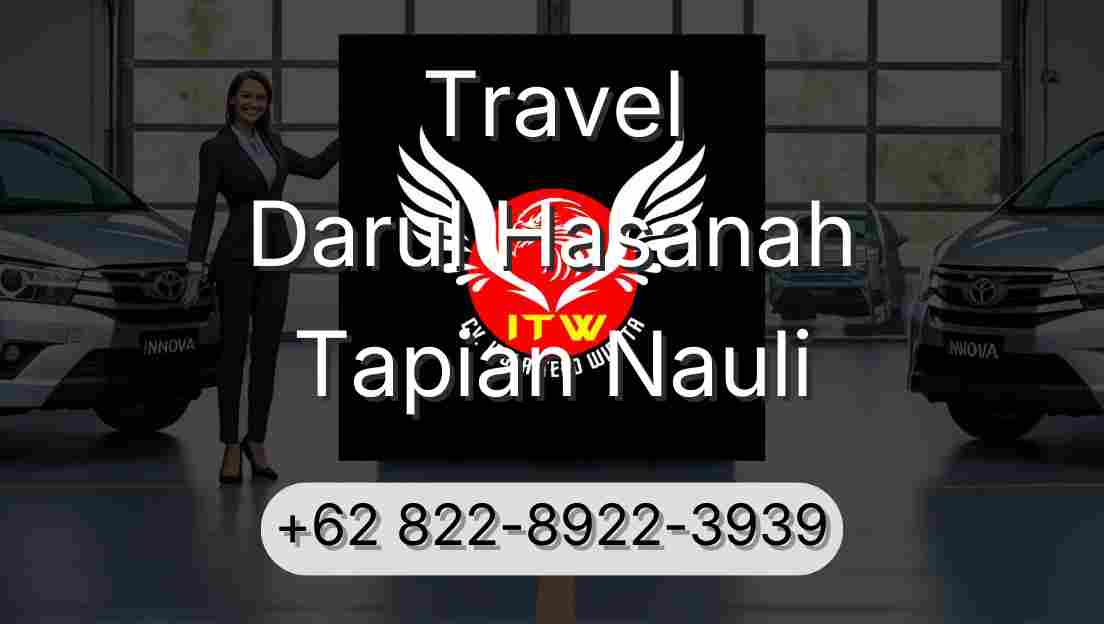 Travel Darul Hasanah Tapian Nauli