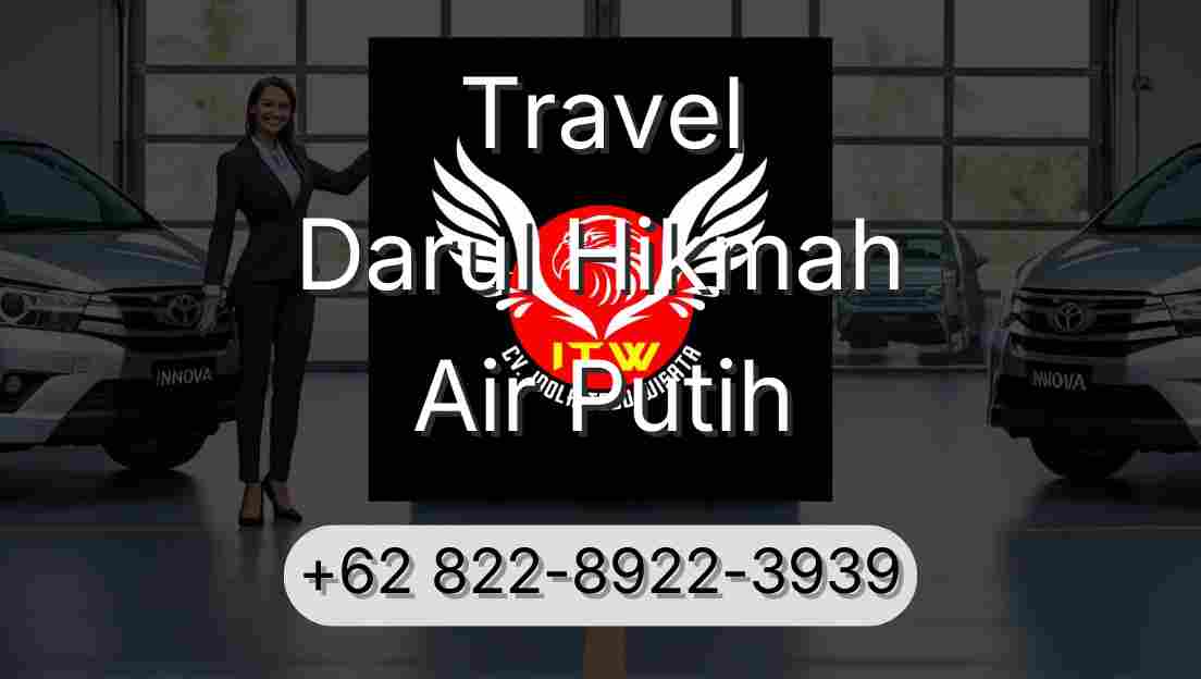 Travel Darul Hikmah Air Putih