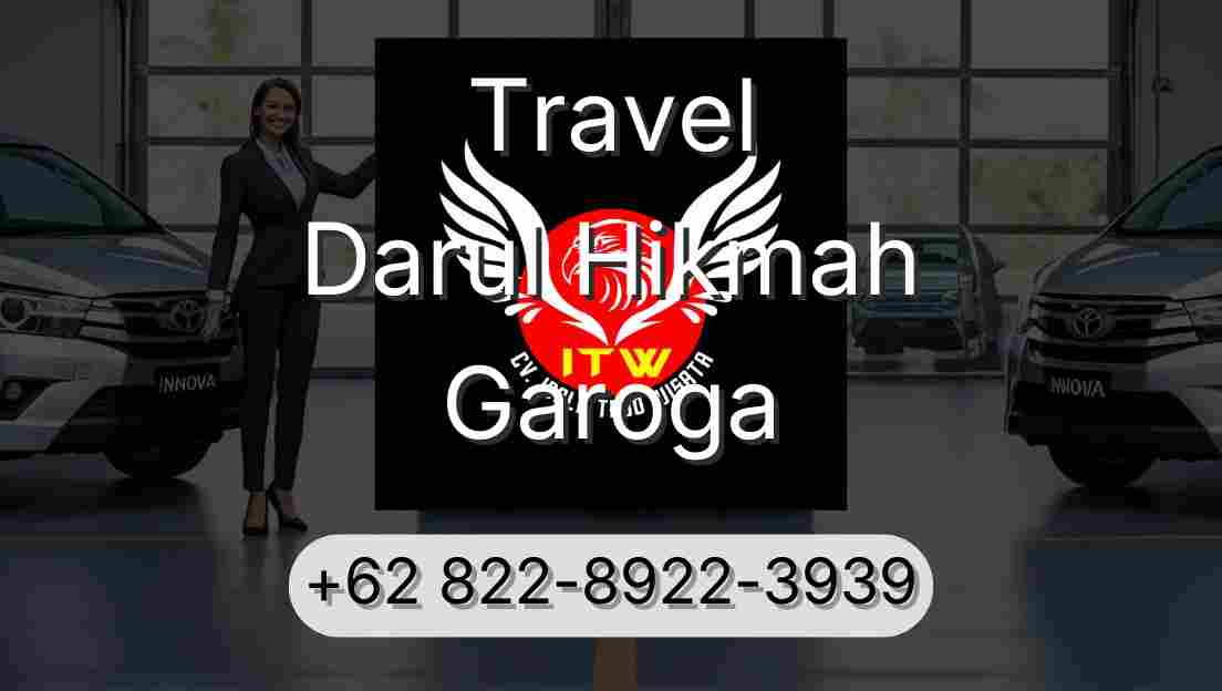 Travel Darul Hikmah Garoga