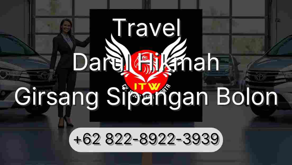 Travel Darul Hikmah Girsang Sipangan Bolon