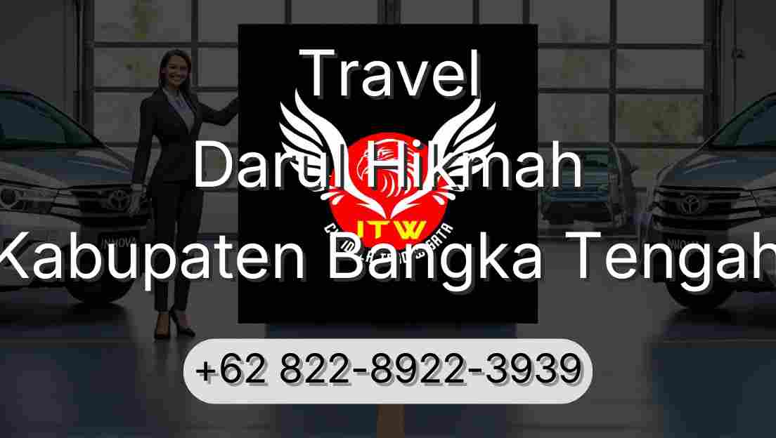 Travel Darul Hikmah Kabupaten Bangka Tengah