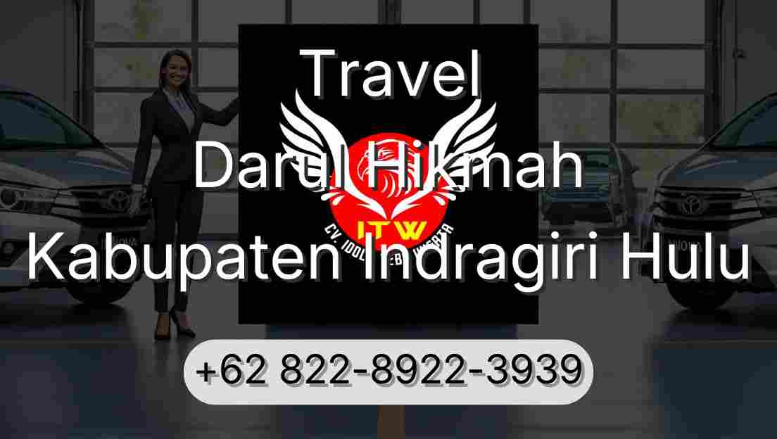 Travel Darul Hikmah Kabupaten Indragiri Hulu