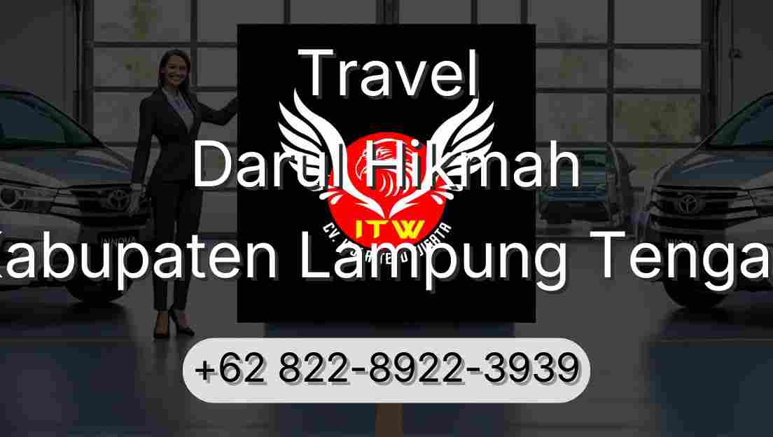Travel Darul Hikmah Kabupaten Lampung Tengah
