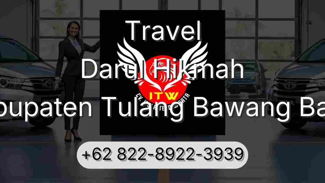 Travel Darul Hikmah Kabupaten Tulang Bawang Barat