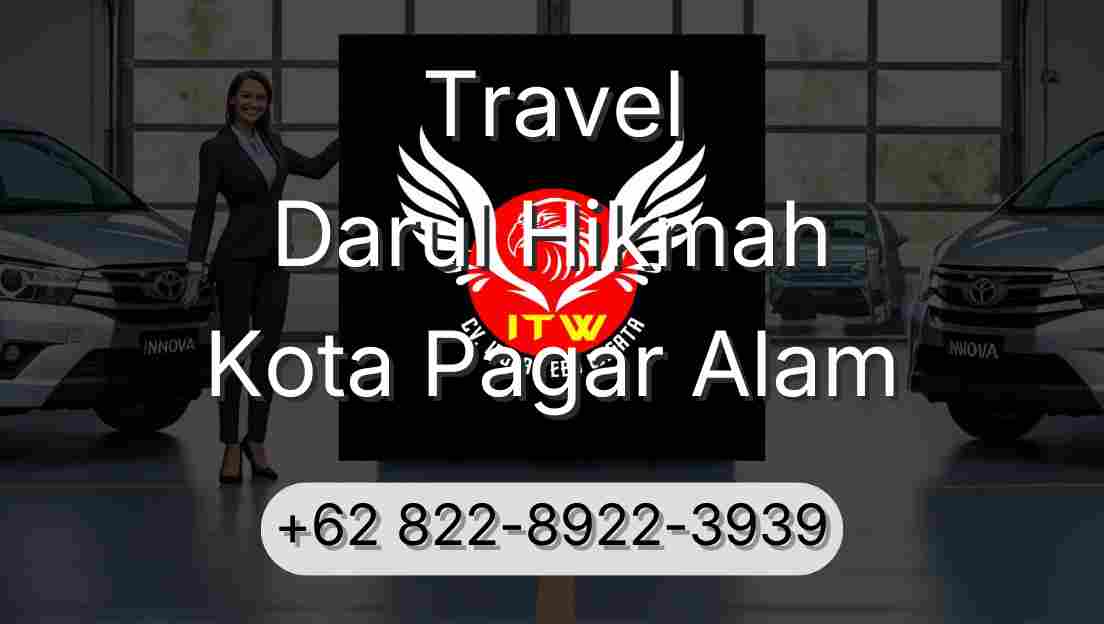 Travel Darul Hikmah Kota Pagar Alam