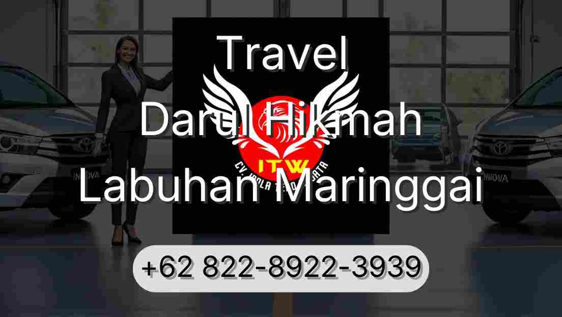 Travel Darul Hikmah Labuhan Maringgai