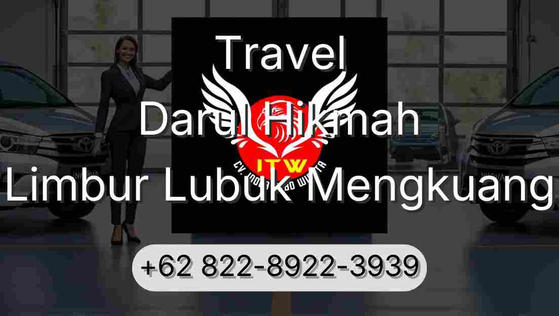 Travel Darul Hikmah Limbur Lubuk Mengkuang