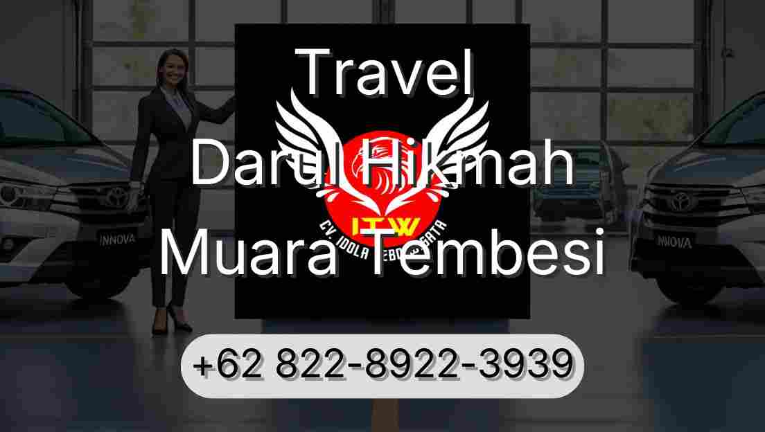 Travel Darul Hikmah Muara Tembesi