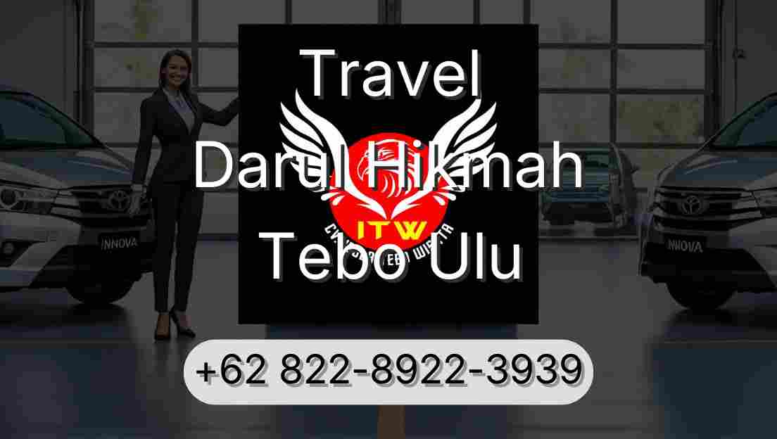 Travel Darul Hikmah Tebo Ulu