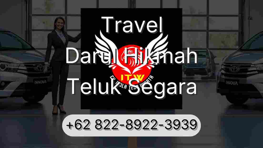 Travel Darul Hikmah Teluk Segara