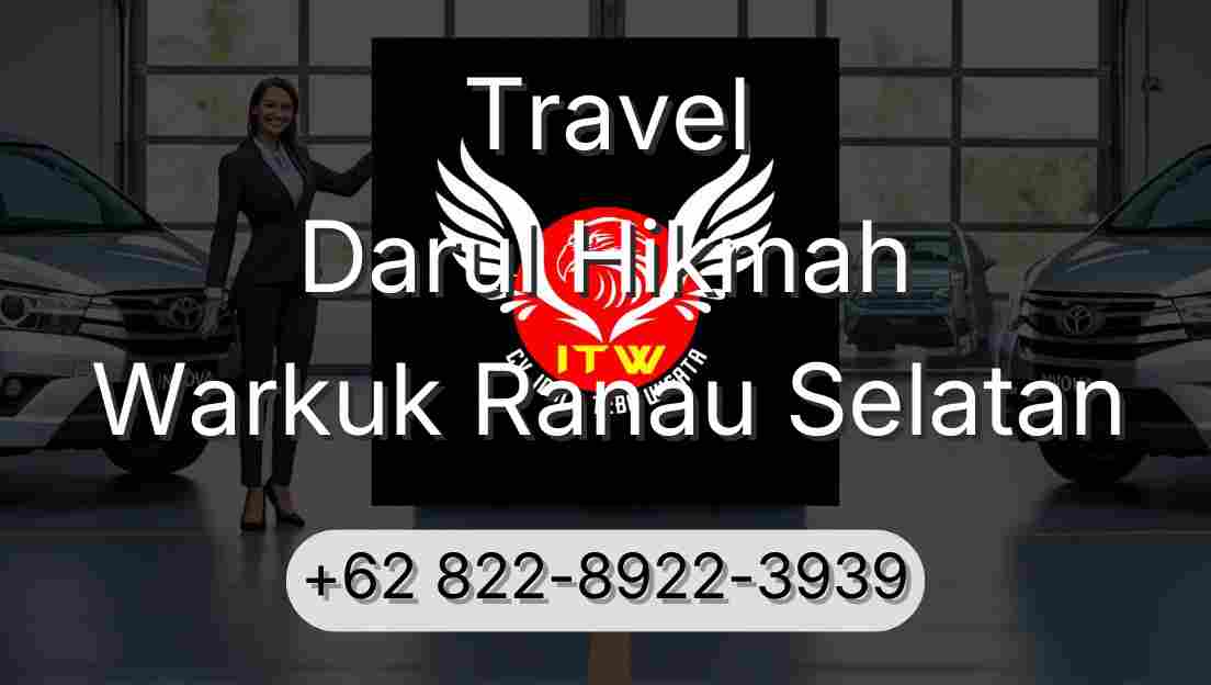 Travel Darul Hikmah Warkuk Ranau Selatan