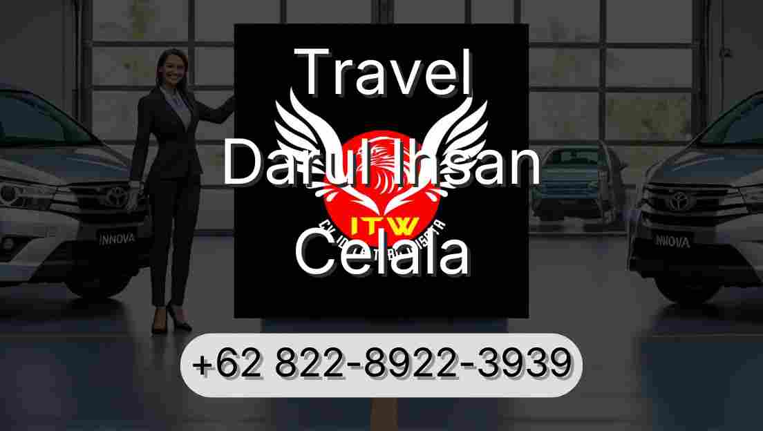 Travel Darul Ihsan Celala