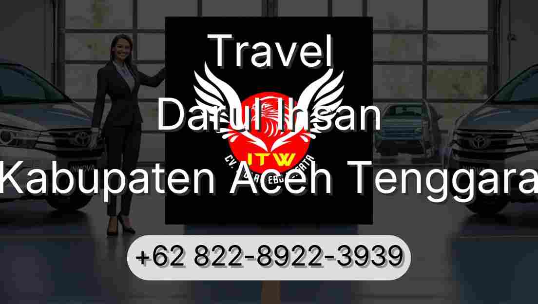 Travel Darul Ihsan Kabupaten Aceh Tenggara
