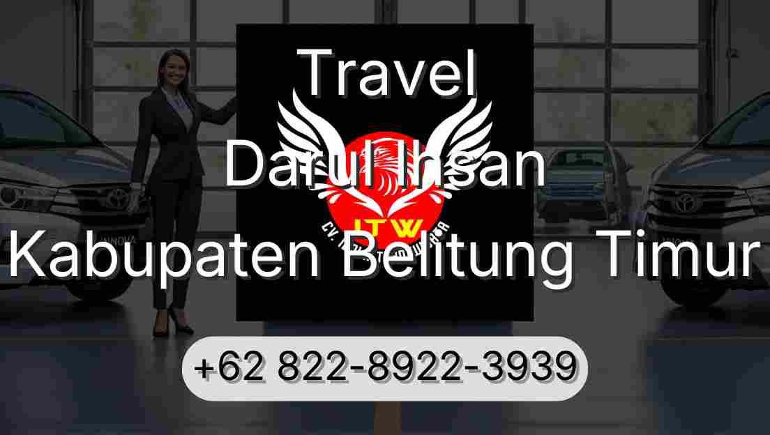 Travel Darul Ihsan Kabupaten Belitung Timur