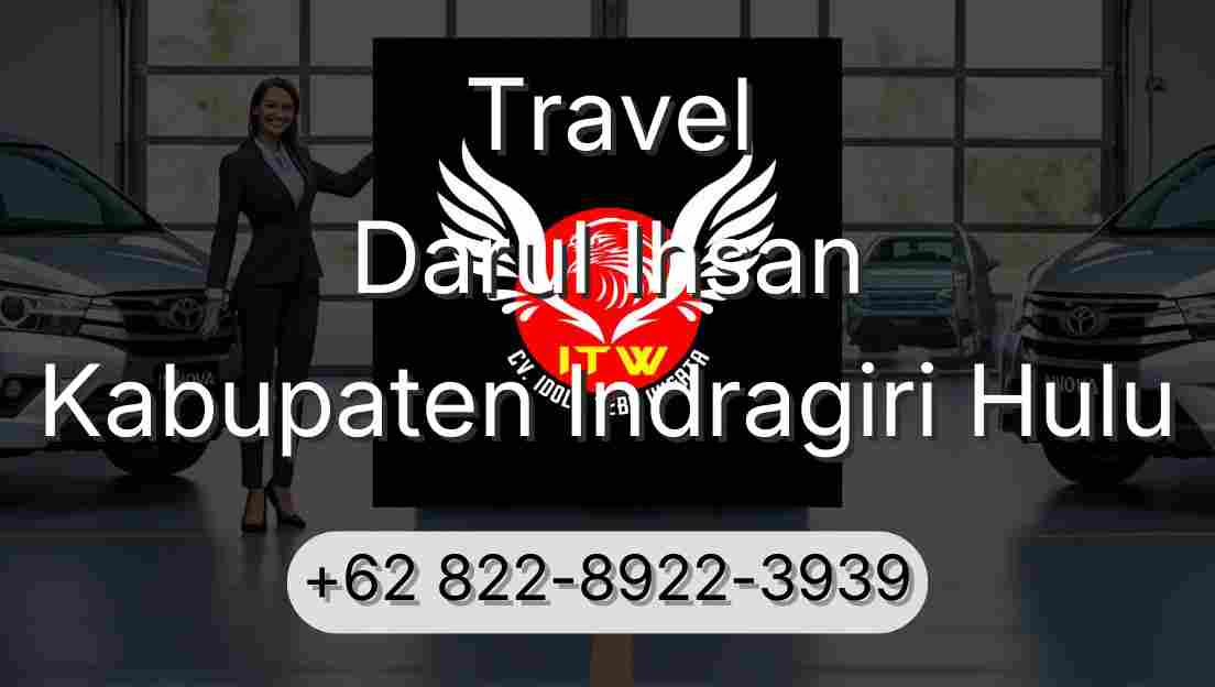 Travel Darul Ihsan Kabupaten Indragiri Hulu