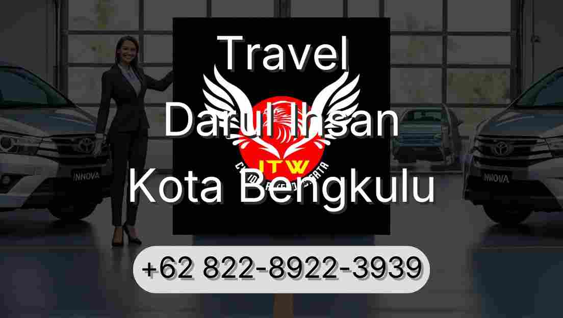 Travel Darul Ihsan Kota Bengkulu