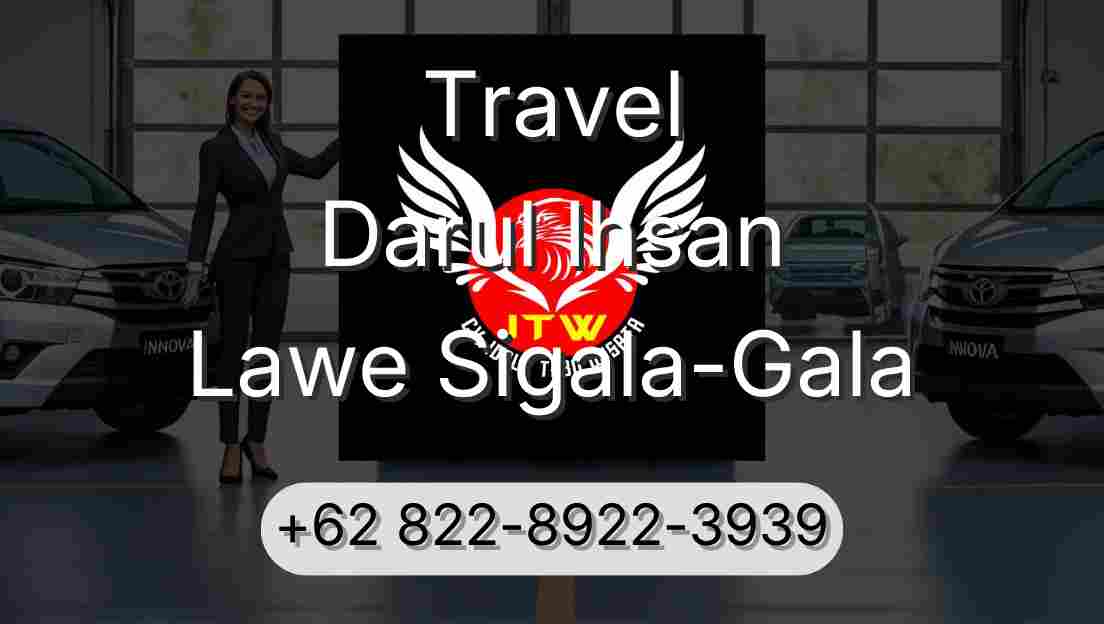 Travel Darul Ihsan Lawe Sigala-Gala