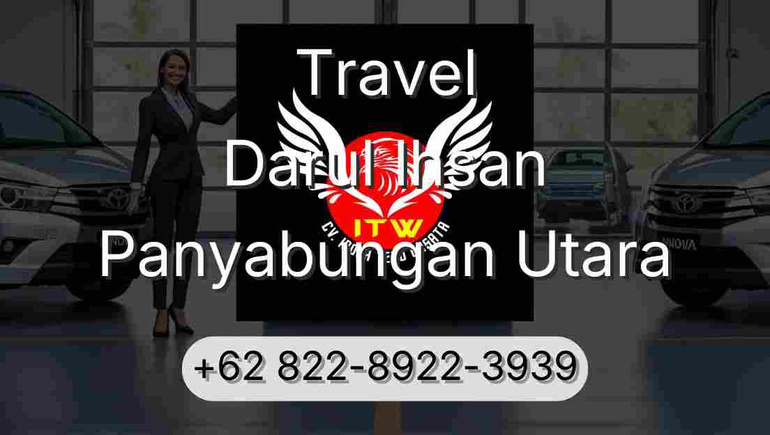 Travel Darul Ihsan Panyabungan Utara