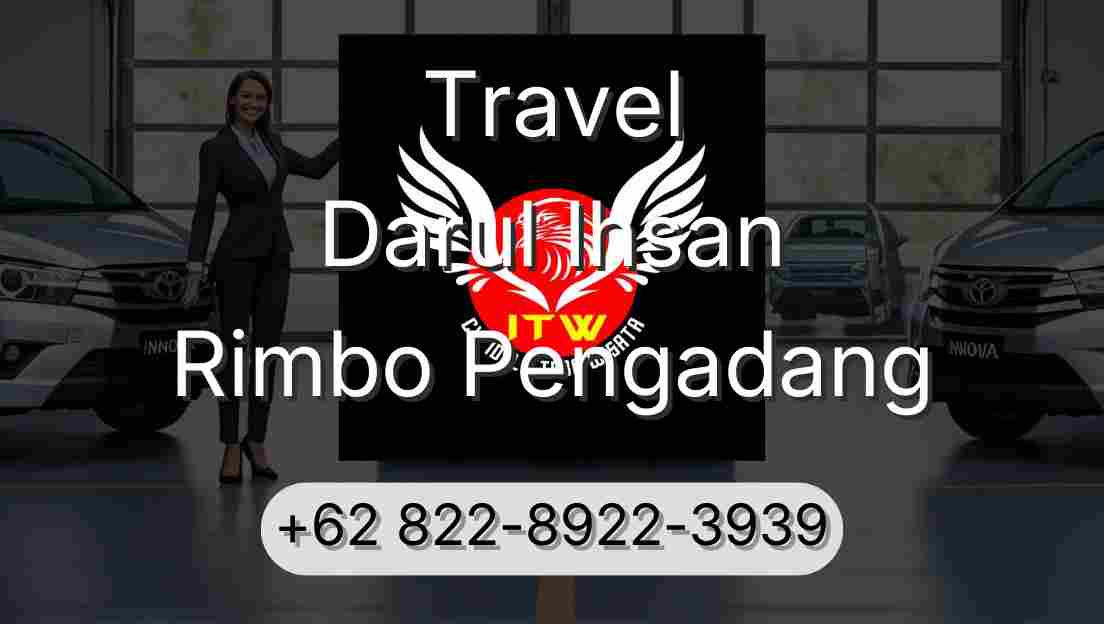 Travel Darul Ihsan Rimbo Pengadang