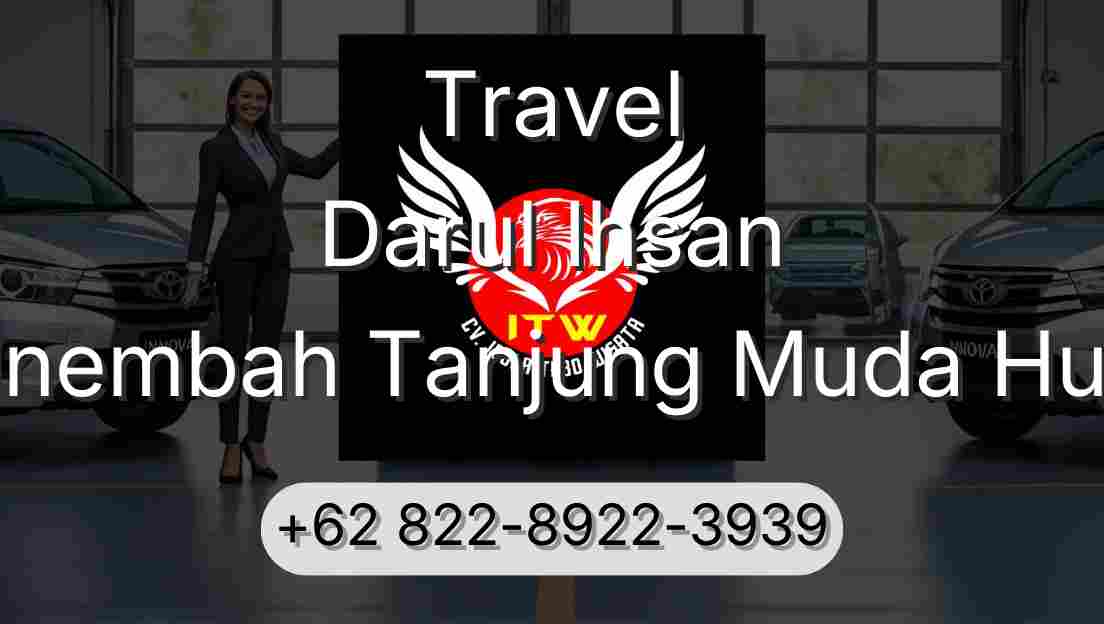 Travel Darul Ihsan Sinembah Tanjung Muda Hulu