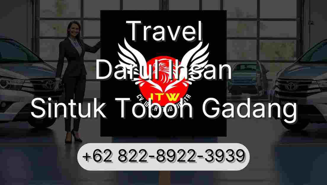 Travel Darul Ihsan Sintuk Toboh Gadang