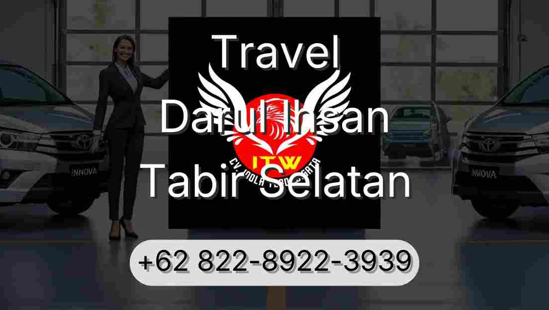 Travel Darul Ihsan Tabir Selatan