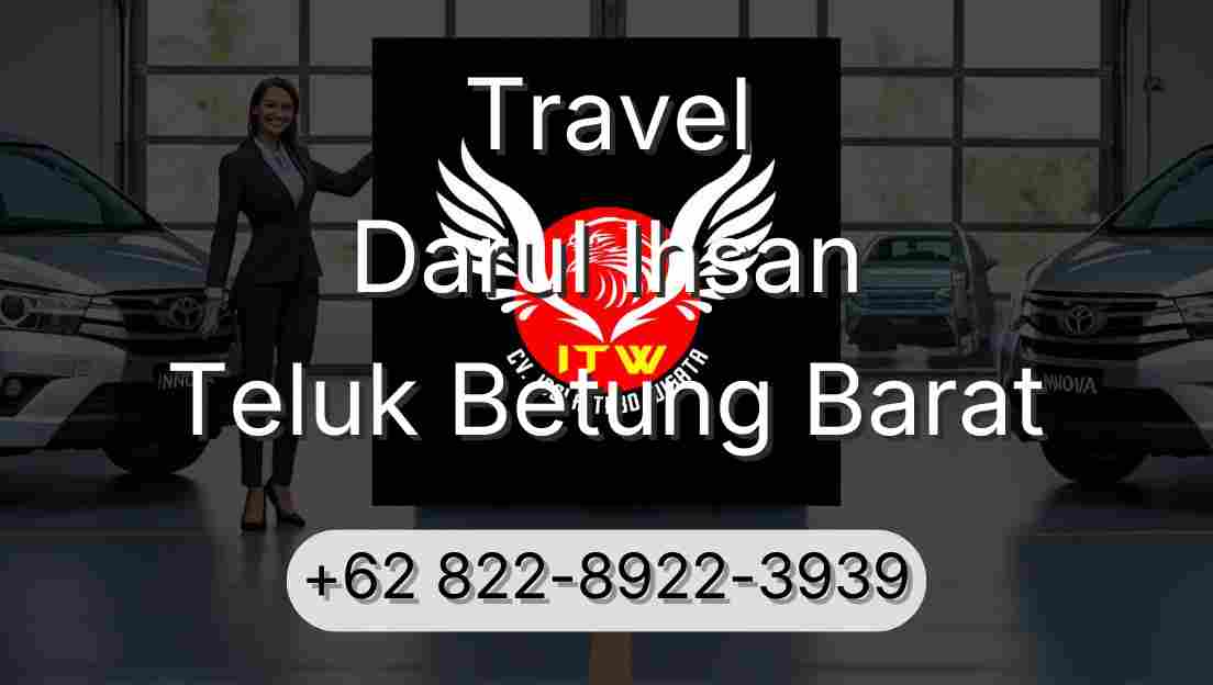 Travel Darul Ihsan Teluk Betung Barat